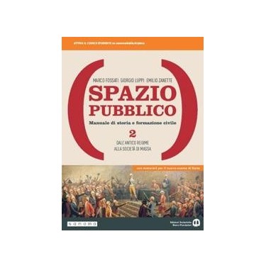SPAZIO PUBBLICO 2 VOL + LIBROLIQUIDO + DIDASTORE + MYAPP - ISBN: 9788869105425