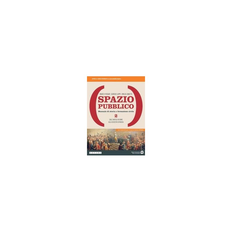 SPAZIO PUBBLICO 2 VOL + LIBROLIQUIDO + DIDASTORE + MYAPP - ISBN: 9788869105425