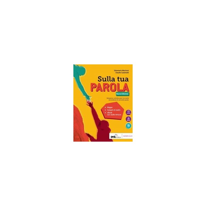 SULLA TUA PAROLA N. E. VOL. UNICO + EB + QUADERNO OPERATIVO + EB - ISBN: 9788839303486