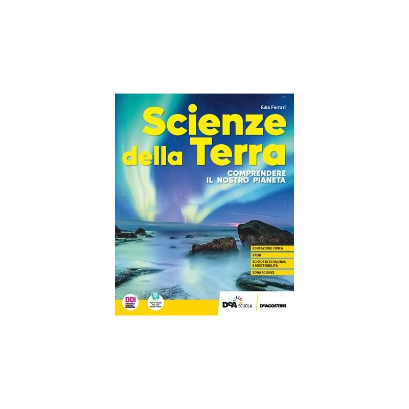 SCIENZE DELLA TERRA - COMPRENDERE IL NOSTRO PIANETA - ISBN: 9788851187316