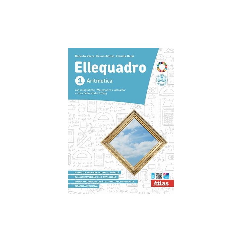 ELLEQUADRO 1 ARITMETICA + GEOMETRIA + LABORATORIO - ISBN: 9788826823911