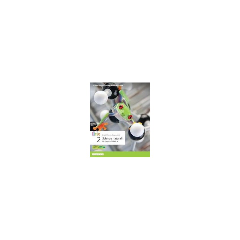 SCIENZE NATURALI 2 ANNO VOL + LIBROLIQUIDO + DIDASTORE + MYAPP - ISBN: 9788893790031