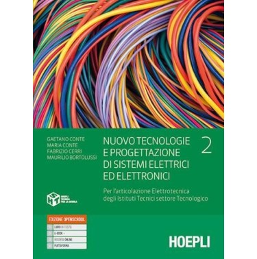 NUOVO TECNOLOGIE E PROGETTAZIONE DI SISTEMI ELETTRICI ED ELETTRONICI - ISBN: 9788836011872