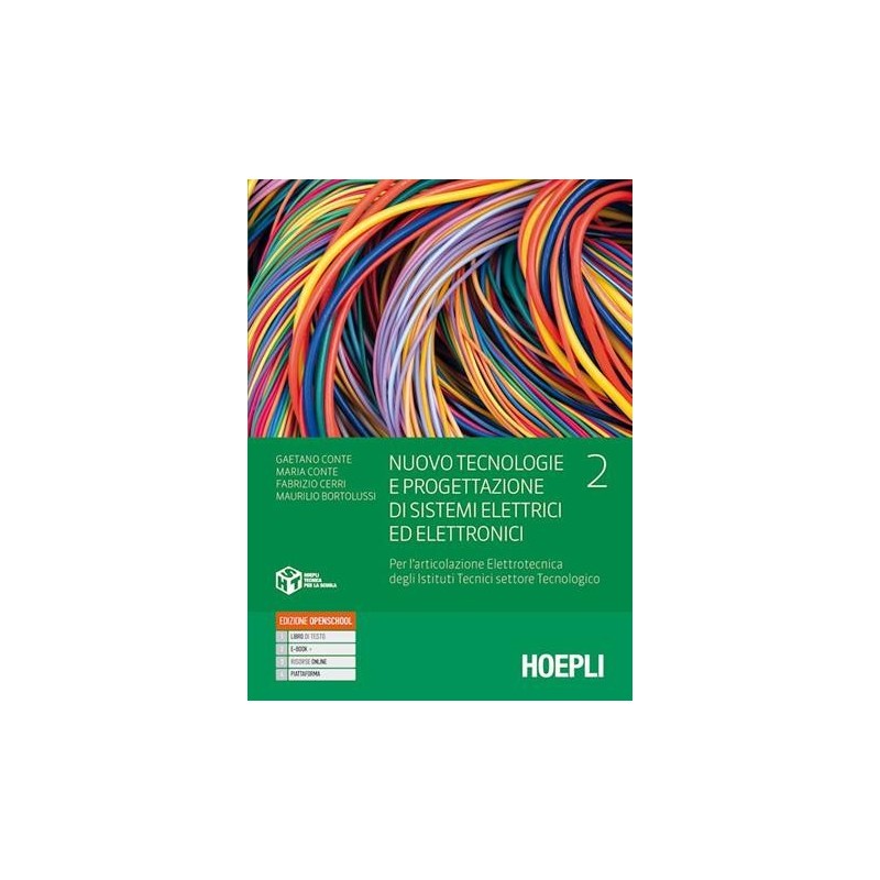 NUOVO TECNOLOGIE E PROGETTAZIONE DI SISTEMI ELETTRICI ED ELETTRONICI - ISBN: 9788836011872