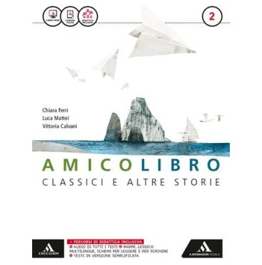 AMICO LIBRO VENDITA VOLUME 2 + LETTERATURA + QUADERNO 2 - ISBN: 9788824758789