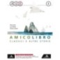 AMICO LIBRO VENDITA VOLUME 2 + LETTERATURA + QUADERNO 2 - ISBN: 9788824758789