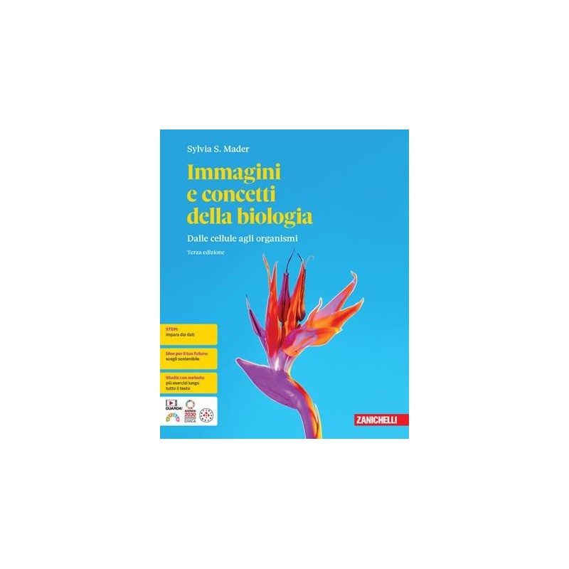IMMAGINI E CONCETTI DELLA BIOLOGIA DALLA CELLULA AGLI ORGANISMI - ISBN: 9788808233042