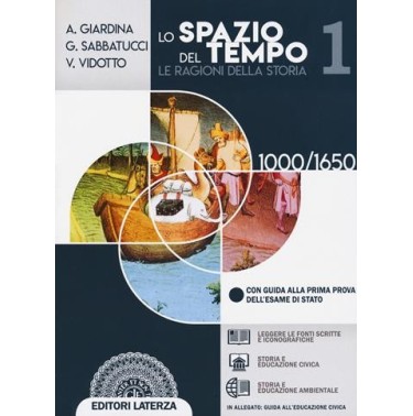 SPAZIO DEL TEMPO. LE RAGIONI DELLA STORIA. PER IL TRIENNIO DELLE SCUOL - ISBN: 9788842118084