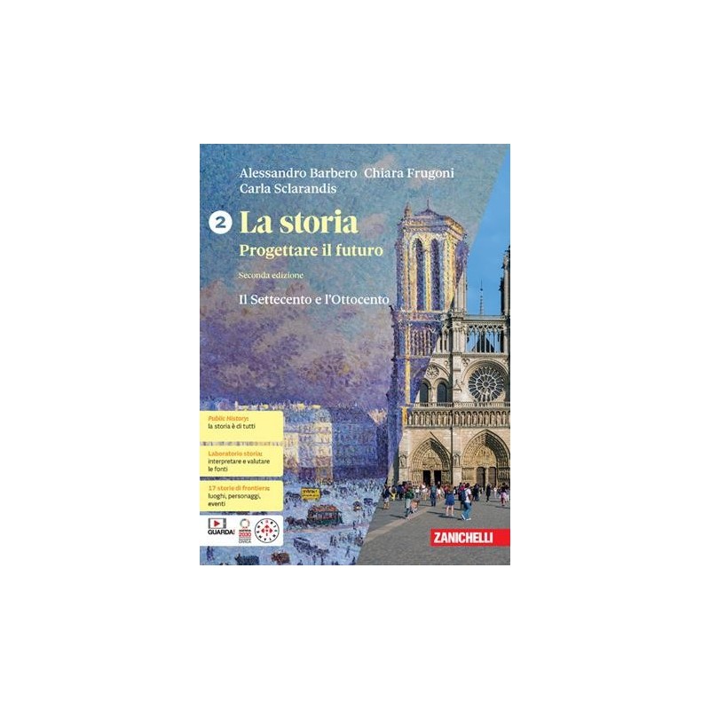 LA STORIA PROGETTARE IL FUTURO VOL. 2 + ATLANTE GEOSTORIA - ISBN: 9788808606877