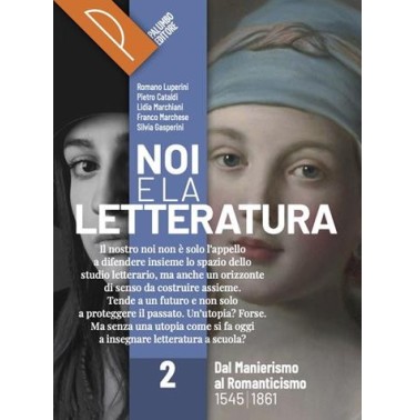 NOI E LA LETTERATURA 2 - ISBN: 9788868898090