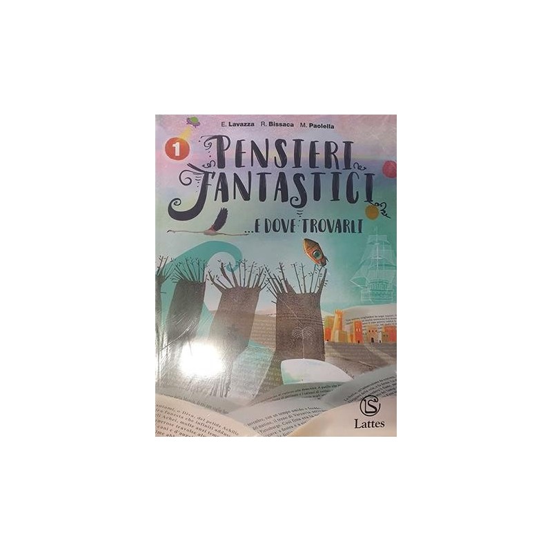PENSIERI FANTASTICI. E DOVE TROVARLI VOL. 1 + MITO ED EPICA STORIA