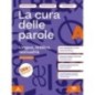 CURA DELLE PAROLE A + B - ISBN: 9788828626237