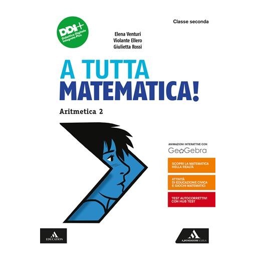 A TUTTA MATEMATICA!-A2 + G2 + Q2