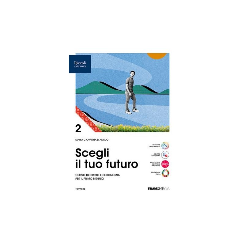 SCEGLI IL TUO FUTURO VOL. 2 - ISBN: 9788823381292