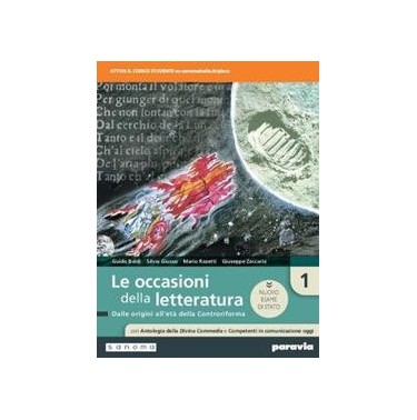 LE OCCASIONI DELLA LETTERATURA 1 ED. NUOVO ESAME STATO CON - ISBN: 9788839536532