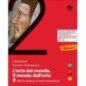 L'ARTE DEL MONDO. IL MONDO DELL'ARTE V.2 DAL SEICENTO ALL'OTTOCENTO - ISBN: 9788857792156