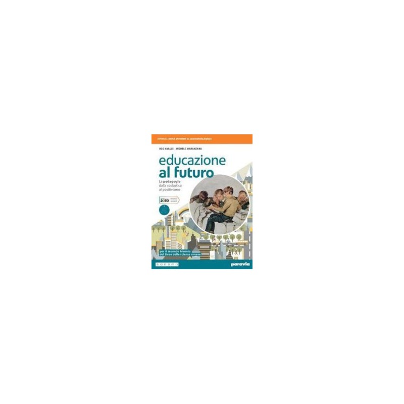 EDUCAZIONE AL FUTURO LA PEDAGOGIA - ISBN: 9788839537454