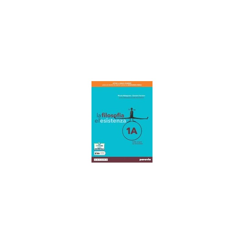 LA FILOSOFIA E L'ESISTENZA 1 - ISBN: 9788839537522