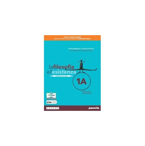 LA FILOSOFIA E L'ESISTENZA 1 EDIZIONE CON CLIL - ISBN: 9788839537553