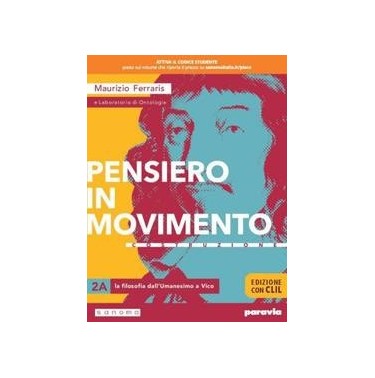 PENSIERO IN MOVIMENTO 2 ED. CON CLIL - ISBN: 9788839535153