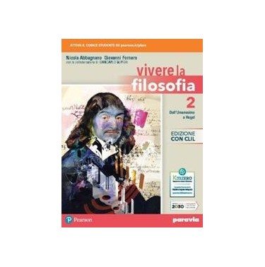 VIVERE LA FILOSOFIA 2 EDIZIONE CON CLIL - ISBN: 9788839538840