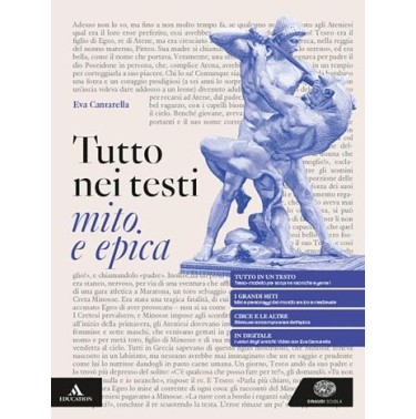 TUTTO NEI TESTI MITO EPICA - ISBN: 9788828626121