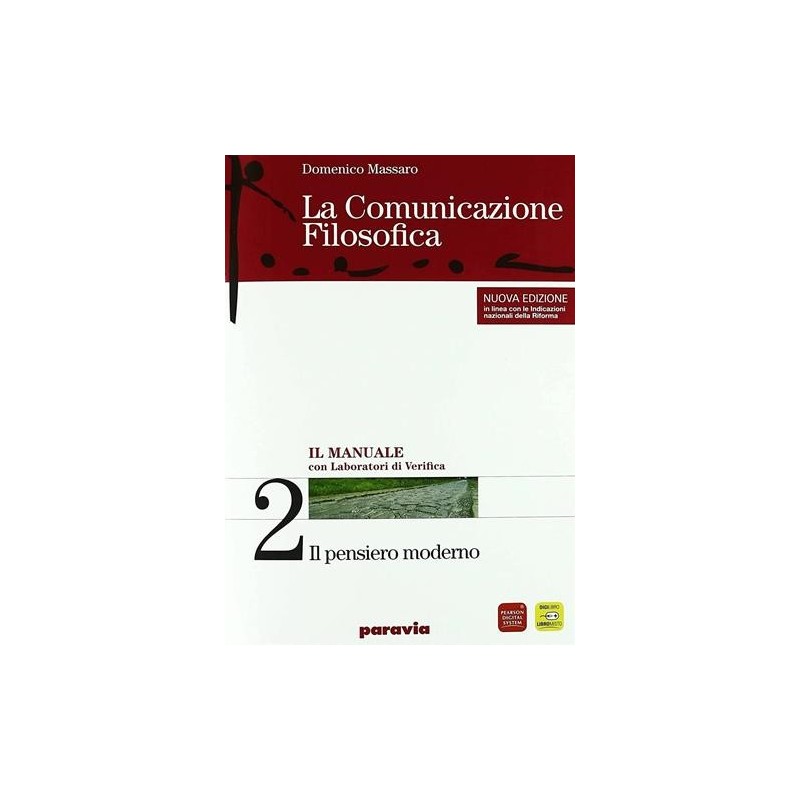 COMUNICAZIONE FILOSOFICA 2 + PENSARE CRITICO - ISBN: 9788839533678