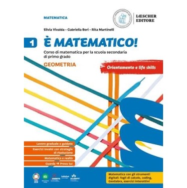 E MATEMATICO! ARITMETICA 1 + GEOMETRIA 1 + TAVOLE E FORMULE - ISBN: 9788858353202