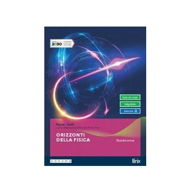 ORIZZONTI DELLA FISICA X 5 ANNO - ISBN: 9788891917010