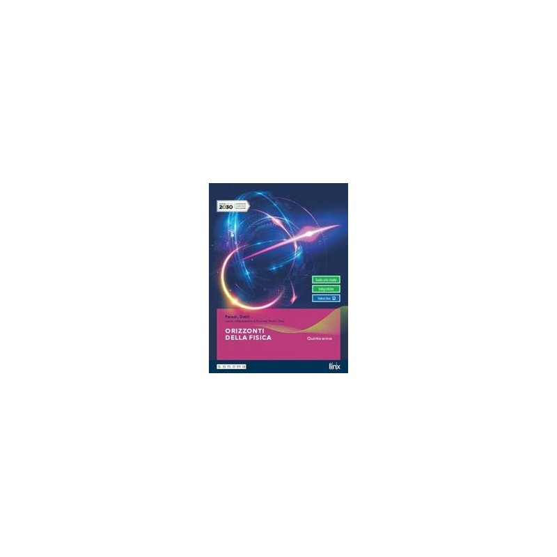 ORIZZONTI DELLA FISICA X 5 ANNO - ISBN: 9788891917010