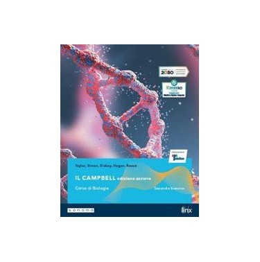 IL CAMPBELL - CORSO BIOLOGIA - ED. AZZURRA - 2 BIENNIO - ISBN: 9788891921888
