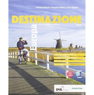 DESTINAZIONE ITALIA, EUROPA MONDO NUOVA EDIZIONE - DESTINAZIONE EUROPA - ISBN: 9788851158569