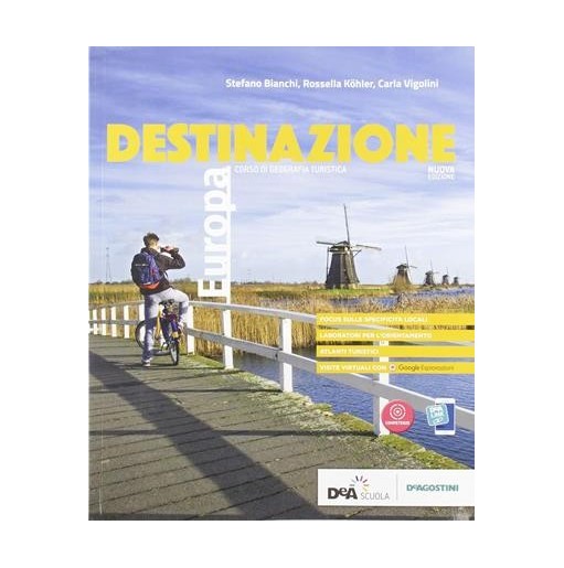 DESTINAZIONE ITALIA, EUROPA MONDO NUOVA EDIZIONE - DESTINAZIONE EUROPA - ISBN: 9788851158569