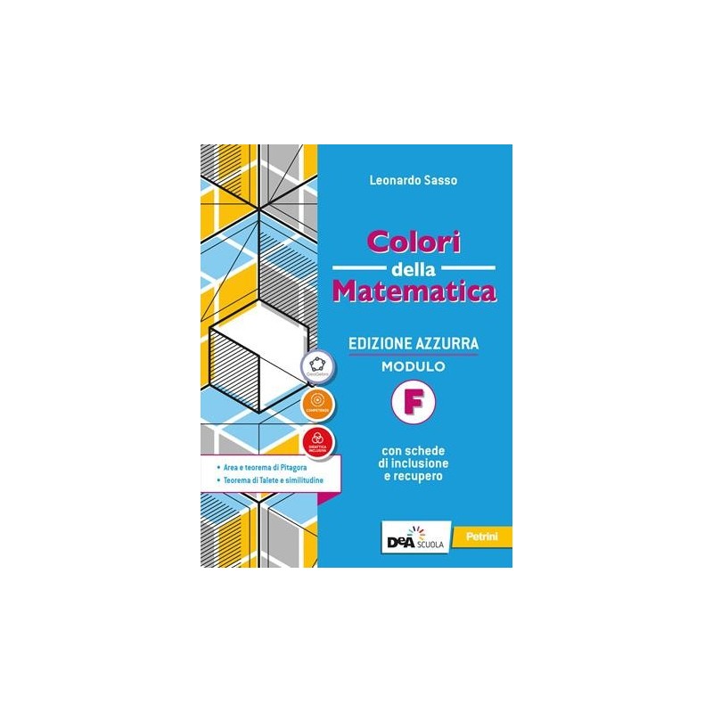 COLORI DELLA MATEMATICA ED. AZZURRA VOL. F + EB - ISBN: 9788849424409