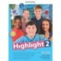 HIGHLIGHT 2 - ISBN: 9780194162593