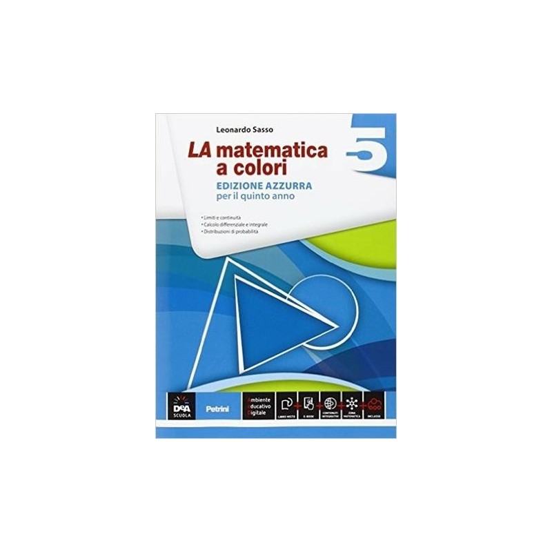 NUOVA MATEMATICA COLORI AZZURRA 5 + EB - ISBN: 9788849420180