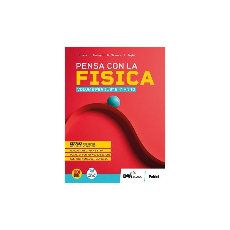 PENSA CON LA FISICA - VOLUME 3 E 4 ANNO + EBOOK - ISBN: 9788849424898
