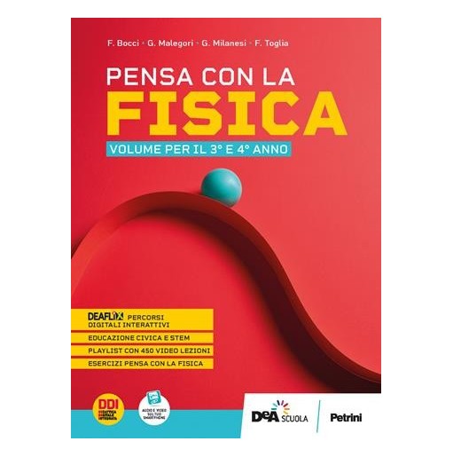 PENSA CON LA FISICA - VOLUME 3 E 4 ANNO + EBOOK - ISBN: 9788849424898