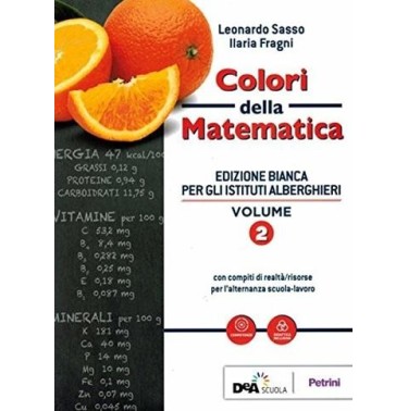 COLORI DELLA MATEMATICA ED. BIANCA VOL. 2 + QUADERNO INCLUSIONE + E-BO - ISBN: 9788849422375