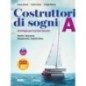 COSTRUTTORI DI SOGNI VOLUME A NARRATIVA + EPICA + ED. CIVICA + EBOO - ISBN: 9788849424720