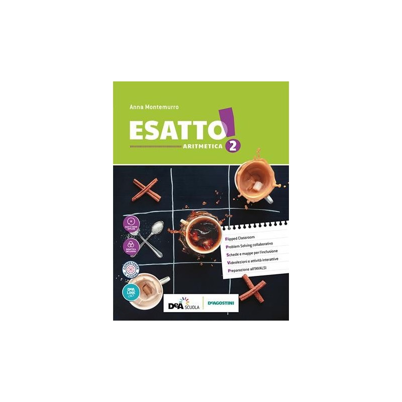 ESATTO! ARITMETICA 2 + GEOMETRIA 2 + QUADERNO OPERATIVO 2 + PRONTUARIO - ISBN: 9788851157623
