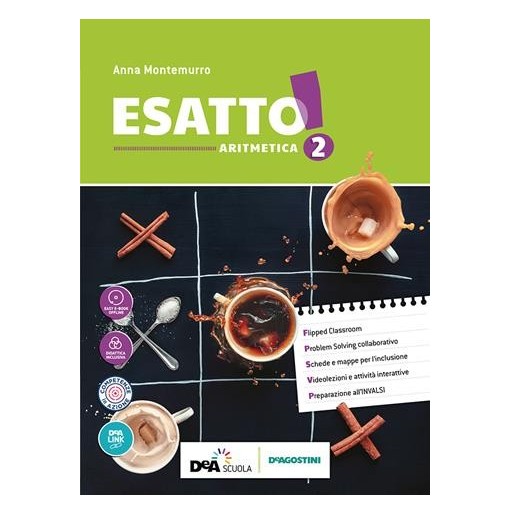 ESATTO! ARITMETICA 2 + GEOMETRIA 2 + QUADERNO OPERATIVO 2 + PRONTUARIO - ISBN: 9788851157623