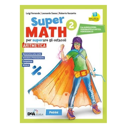 SUPERMATH ARITMETICA 2 + GEOMETRIA 2 + EASY EBOOK (SU DVD) + EBOOK - ISBN: 9788849423525