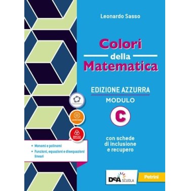 COLORI DELLA MATEMATICA ED. AZZURRA VOL. C + EB - ISBN: 9788849424379