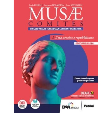 MUSAE COMITES - VOL.1. ETA' ARCAICA E REPUBBLICANA ED.ROSSA + EBOOK - ISBN: 9788849424935