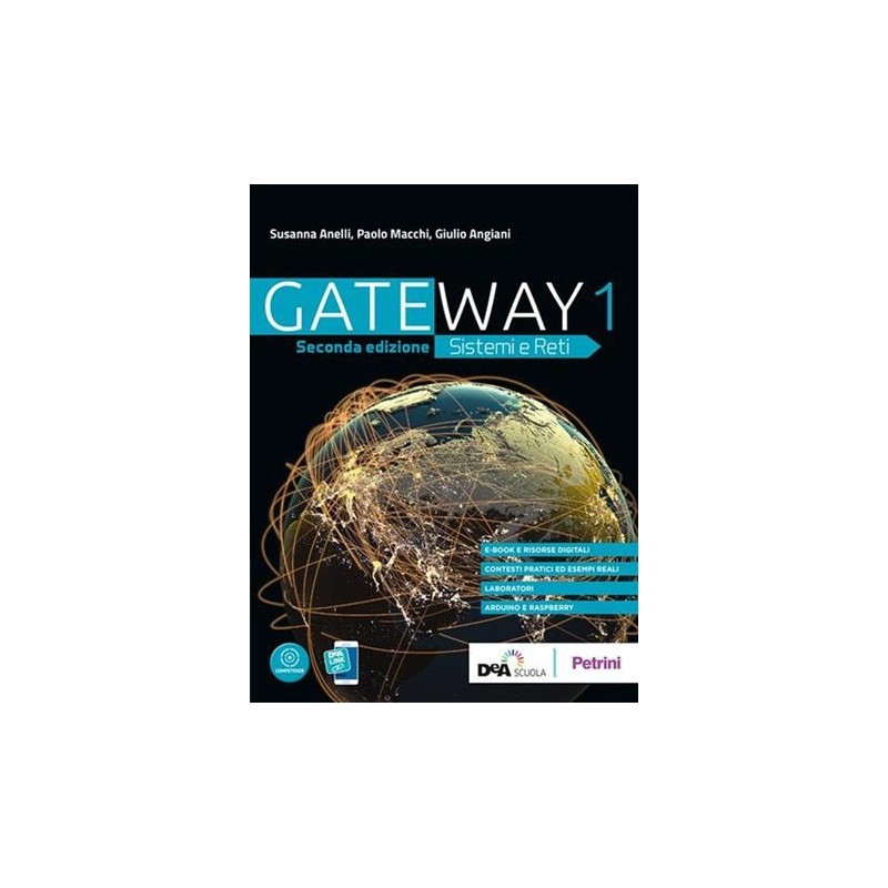 GATEWAY SISTEMI E RETI SECONDA EDIZIONE VOLUME 3 + EBOOKIN PREPA - ISBN: 9788849423273