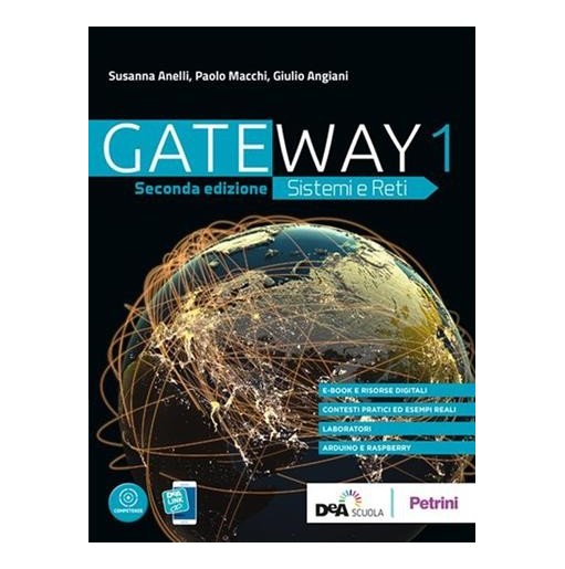 GATEWAY SISTEMI E RETI SECONDA EDIZIONE VOLUME 3 + EBOOKIN PREPA - ISBN: 9788849423273