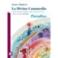 LA DIVINA COMMEDIA PARADISO - ISBN: 9788805081219
