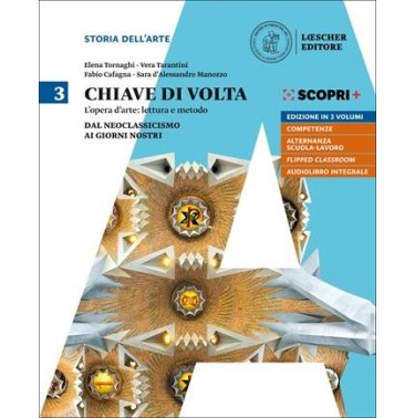CHIAVE VOLTA 3VOL. V. 3 NEOCLASSICISMO