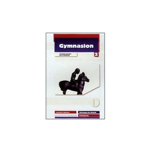 GYMNASION-SECONDA EDIZIONE-VOL. II - ISBN: 9788841628218